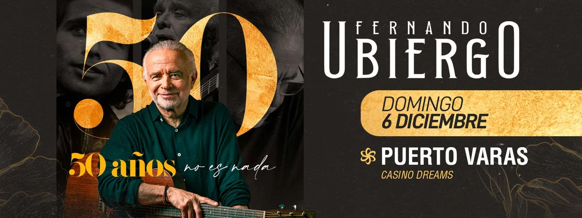 Fernando Ubiergo - 50 años no es nada (Dreams Puerto Varas)
