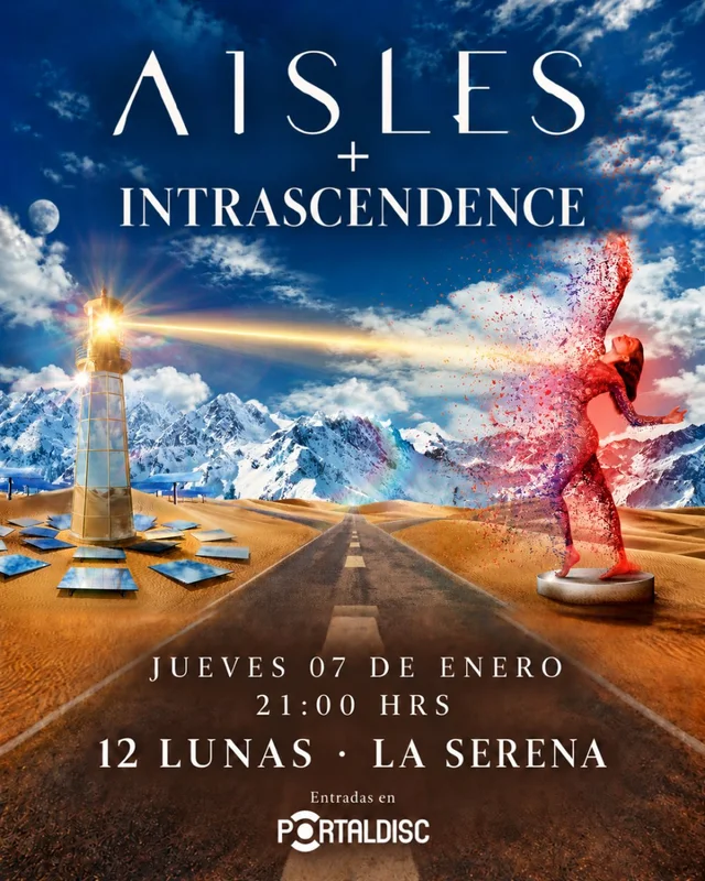 Aisles + Intrascendence En Vivo 12 Lunas, La Serena