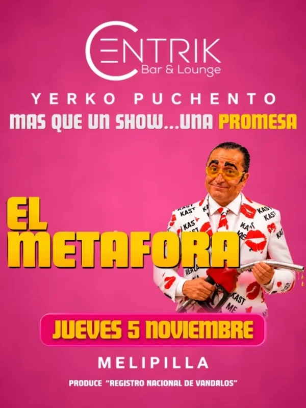 💛 YERKO PUCHENTO - EL METÁFORA | 5 de Noviembre | Centrik Bar & Lounge