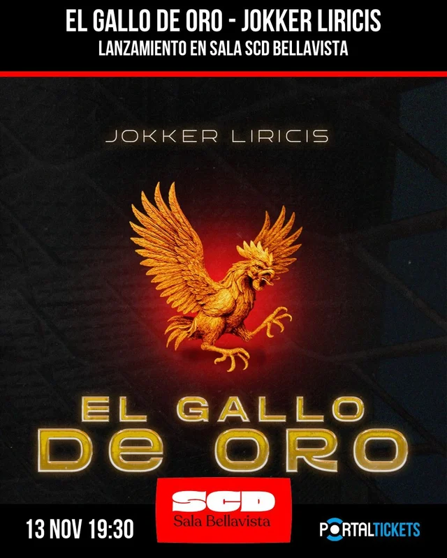 Jokker Liricis: El Gallo De Oro - Lanzamiento Oficial En Sala Scd Bellavista