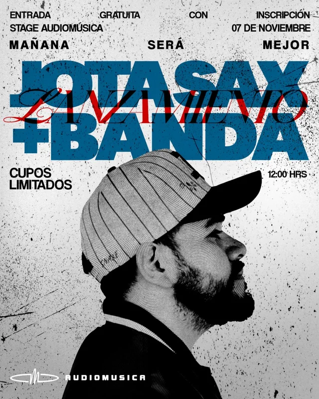 Jota Sax + Banda – Gira Mañana Será Mejor En Stage Audiomusica, Santiago (Entrada Liberada)
