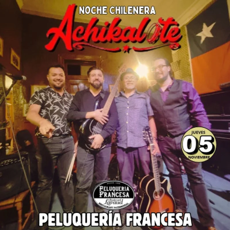Achikalote En vivo Noche Chilenera