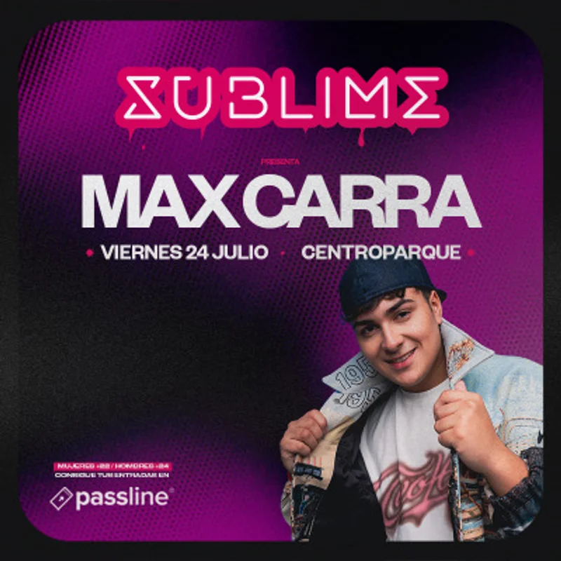 Sublime X Max Carra