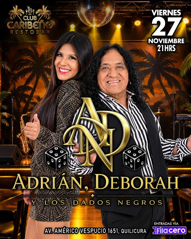 Adrián, Deborah y Los Dados Negros en Club Caribeño