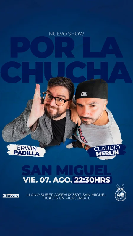 Por la Chucha - Erwin Padilla y Claudio Merlin en San Miguel