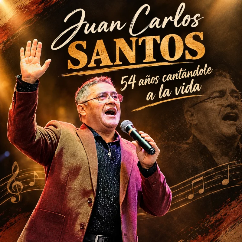 Juan Carlos Santos: 54 Años Cantándole a la Vida