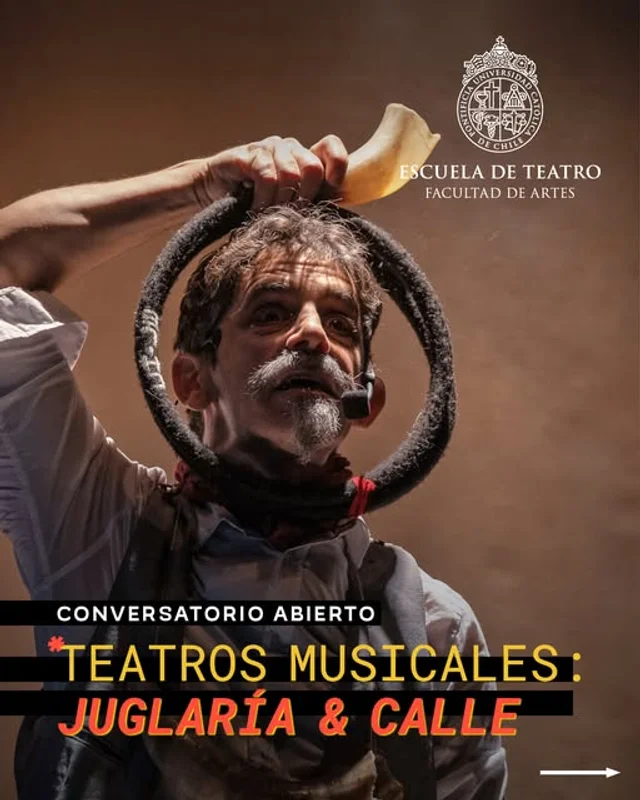 Conversatorio: Teatros musicales: Juglaría y calle