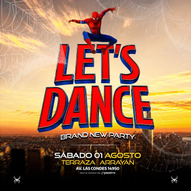 Spider Lets Dance || Terraza Arrayán || Sábado 01 Agosto