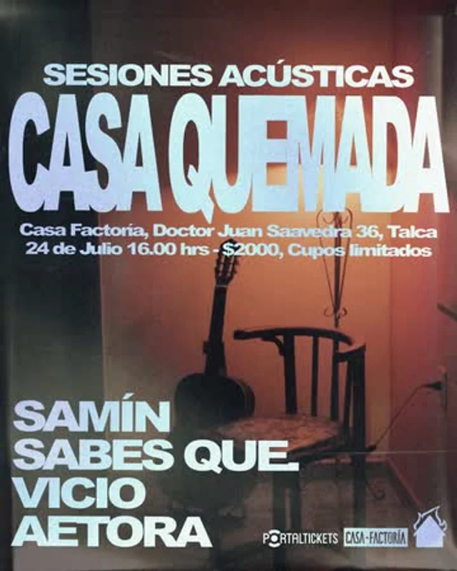 Sesiones Acústicas Casa Quemada, Casa Factoría, Talca,