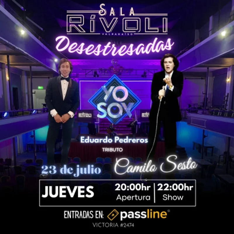Sala Rivoli Presenta: Desestresadas Tributo a Camilo Sesto