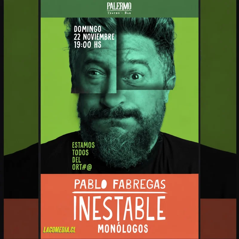 Pablo Fábregas «Inestable MONÓLOGOS»