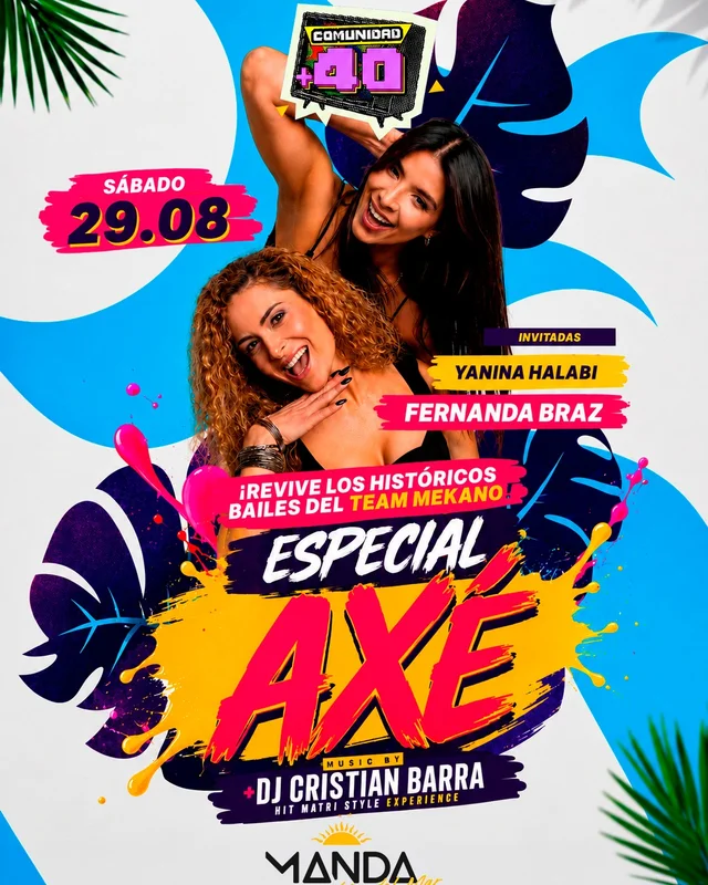 Comunidad +40  Edición Axe *Sábado 29.08* Manda Viña