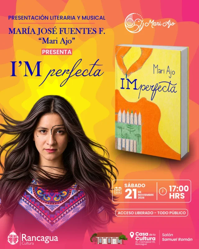 Mari ajo presenta su primer libro I'Mperfecta en la Casa de la cultura Rancagua