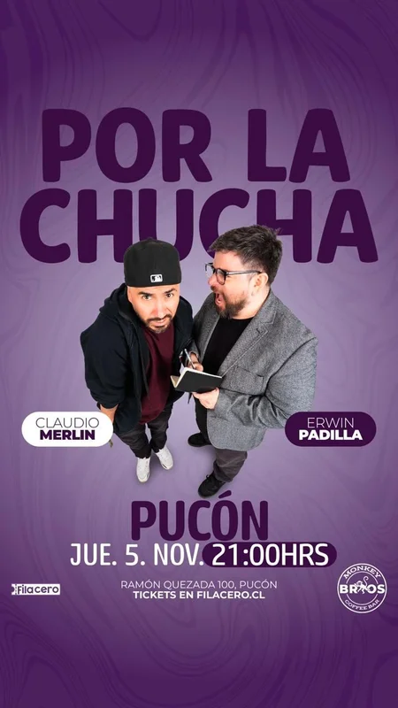 Por La Chucha - Erwin Padilla y Claudio Merlin en Monkey Bros
