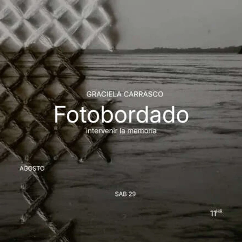 Taller: FOTOBORDADO Intervenir la memoria,