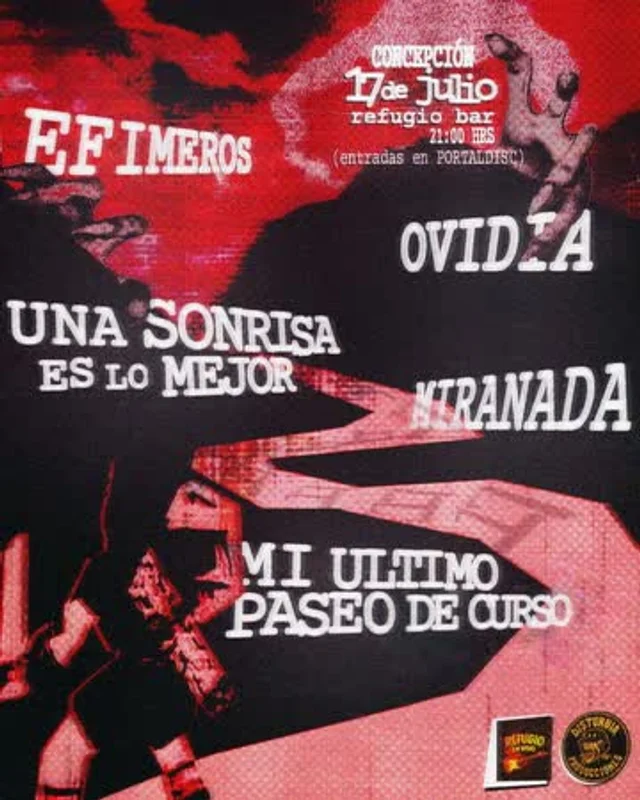 Efimeros + Ovidia + Una Sonrisa Es Lo Mejor + Miranada + Mi Ultimo Paseo De Curso En Refugio Bar