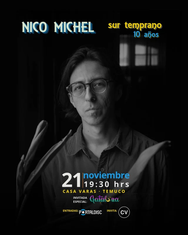 Nico Michel Celebra 10 Años De Sur Temprano Casa Varas, Temuco