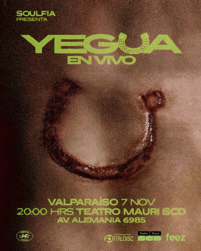 Soulfia Presenta Yegua / Galopera Tour En Teatro Mauri Scd Valparaíso
