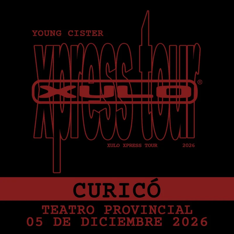 Young Cister – Curico - Xulo Xpress Tour