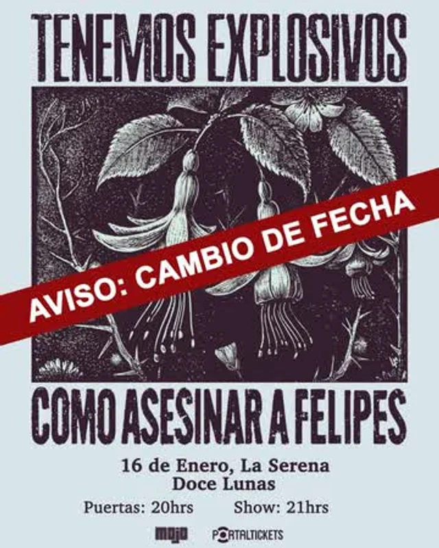 Tenemos Explosivos + Como Asesinar A Felipes En La Serena - 12 Lunas La Serena
