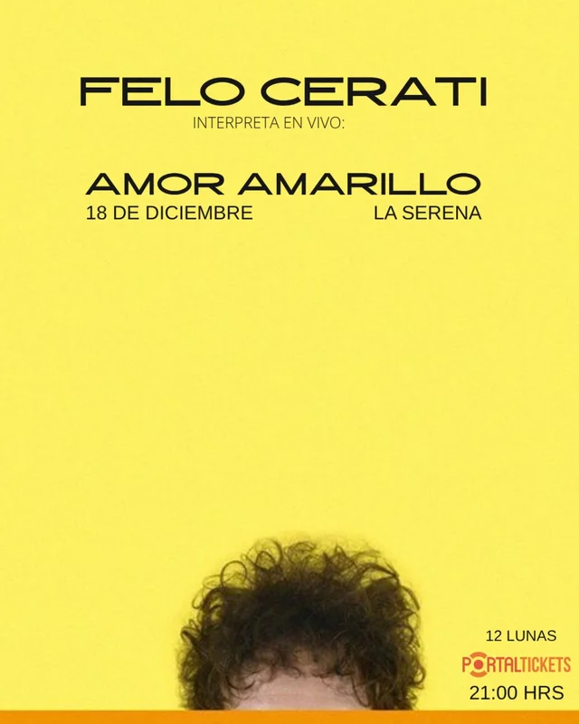 Felo Cerati: Amor Amarillo En Vivo En 12 Lunas Restobar, La Serena