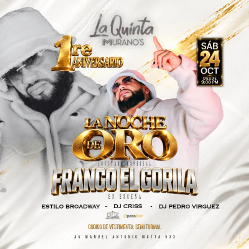 La Noche De Oro – 1er Aniversario La Quinta Muranos