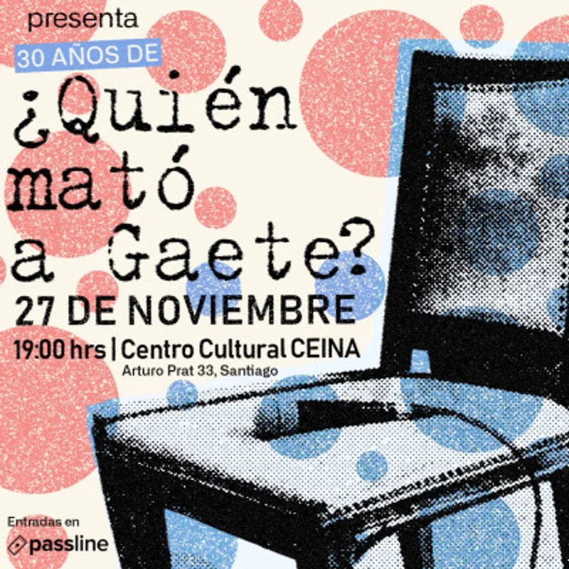 30 años de ¿Quién mató a Gaete?
